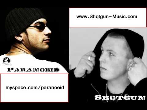 Shotgun & Paranoeid - Was ist los?!