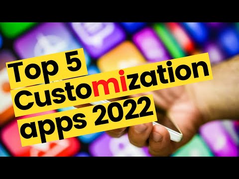 5 Best #customisation apps for Android 2022