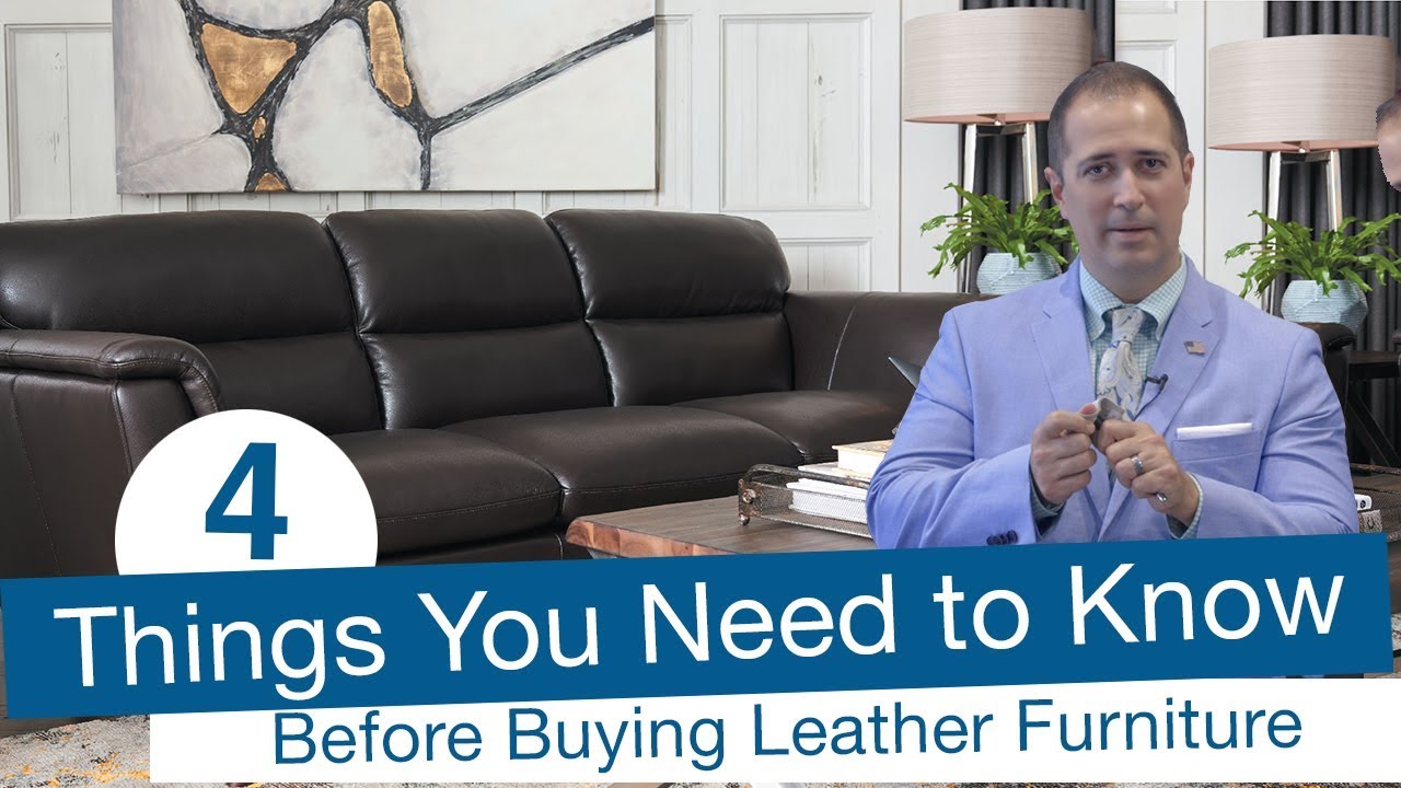 4 Things You Need To Know Before Buying Leather Furniture (Quality, Durability, and Options)