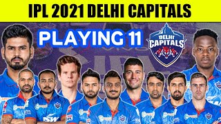 IPL 2021 - Delhi Capitals Playing XI | IPL 2021 DC BEST POSSIBLE PLAYING 11