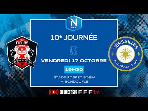 J10 I FC Fleury 91 vs FC Versailles en replay I National FFF 2025-2026
