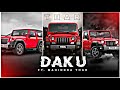 DAKU - ft. THAR  |  Mahindra Thar - ft. Daku Edits | Thar edits status