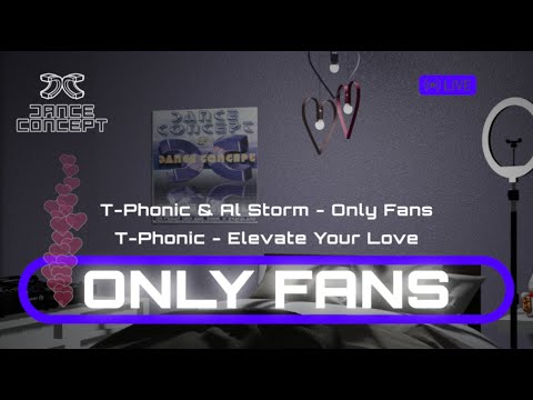 T-Phonic & Al Storm - Only Fans