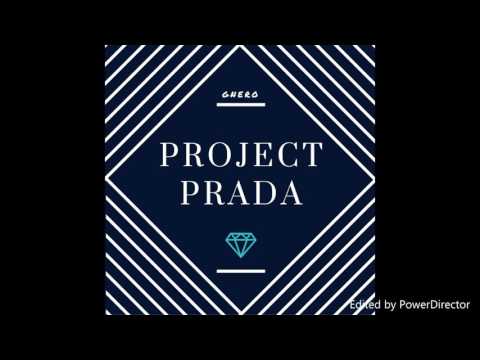 G.Nero - Project Prada ( Prod. By @CashMoneyAP )