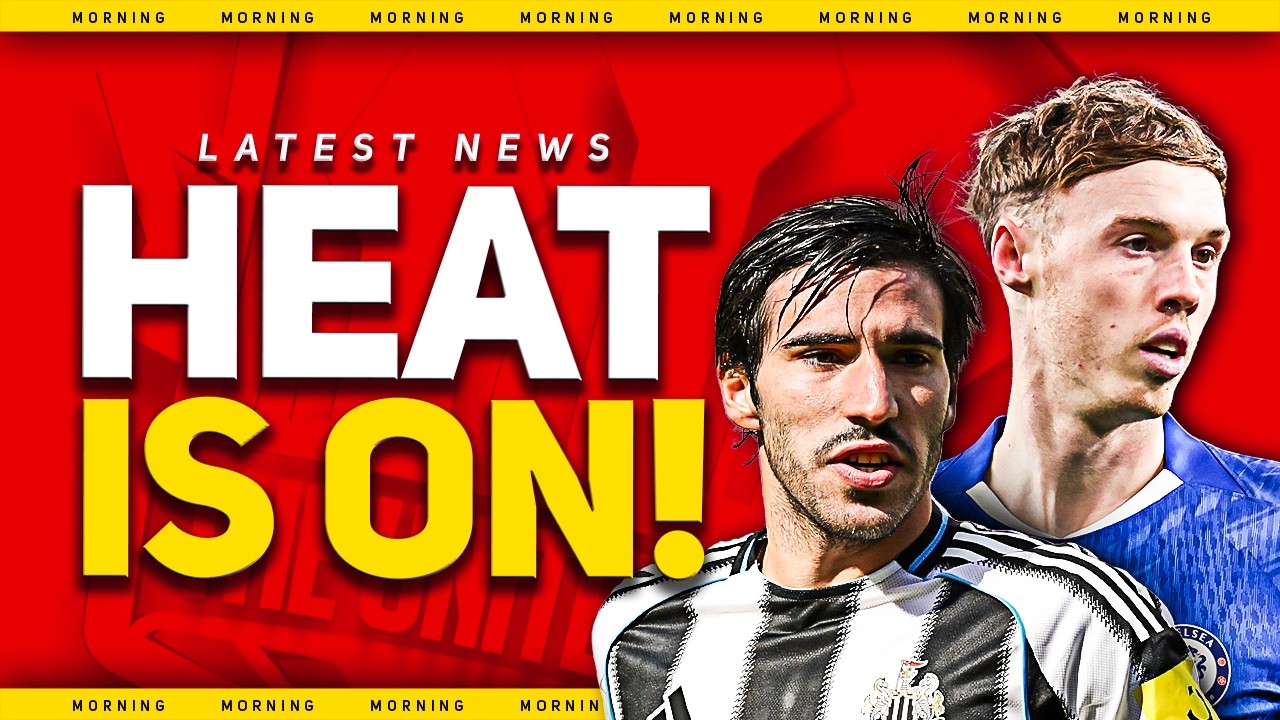 TONALI Transfer CONCERN! Palmer Transfer TALKS? Man Utd Transfer News