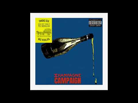 Smoke DZA, Wiz Khalifa & Pria - "Champagne Campaign" OFFICIAL VERSION