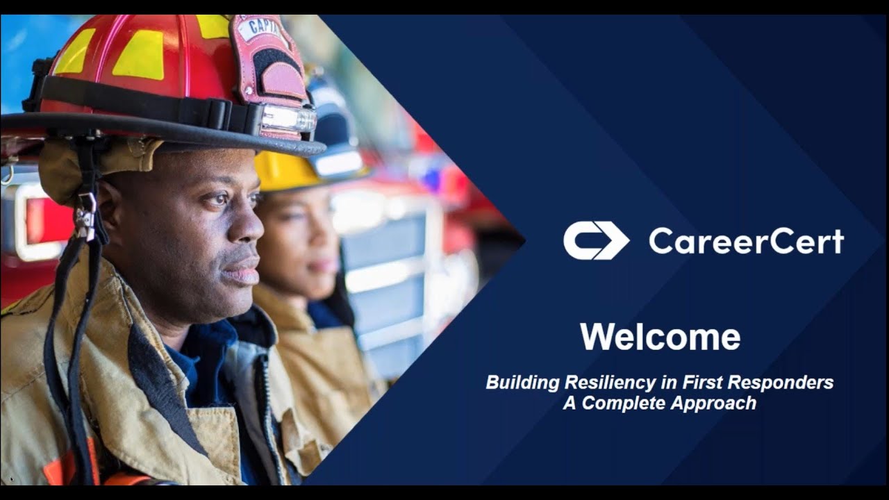 Building Resiliency in First Responders—A Complete Approach