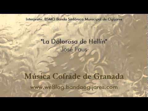 La Dolorosa de Hellín (J. Faus)  Marcha Procesion de Granada