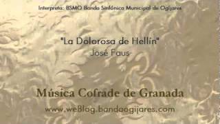 La Dolorosa de Hellín (J. Faus)  Marcha Procesion de Granada