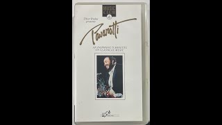 Original VHS Opening and Closing to Pavarotti UK V