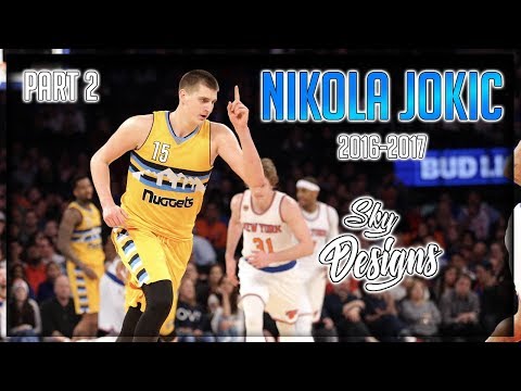 Nikola Jokic Official 2016-2017 Season Highlights PART 2 // 16.7 PPG, 9.8 RPG, 4.9 APG