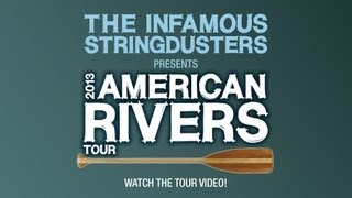 The Infamous Stringdusters Presents - 2013 American Rivers Tour