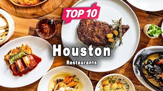 Top 10 Restaurants to Visit in Houston, Texas | USA - English