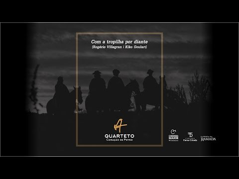 Quarteto Coração de Potro - Com a Tropilha por Diante