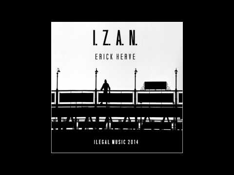 Erick Hervé - I. Z. A. N. 2014 (TRABAJO COMPLETO)