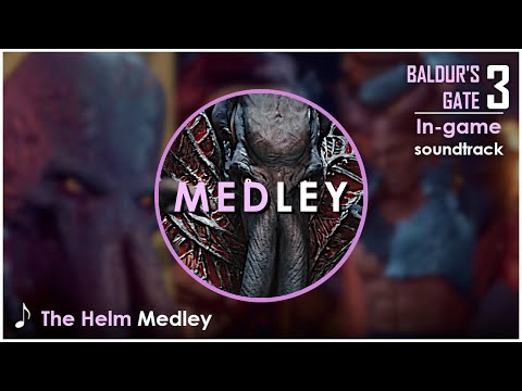 Baldur's Gate 3 OST : Battle - The Helm | Medley