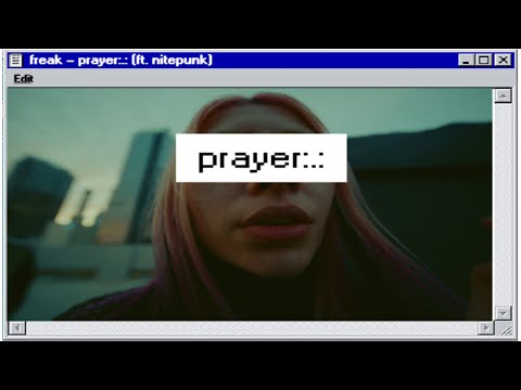 fr3ak - prayer:.: (ft. nitepunk) [OFFICIAL VIDEO]