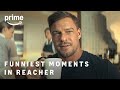 Funniest Moments In Reacher S1 S3 Reacher Prime Video