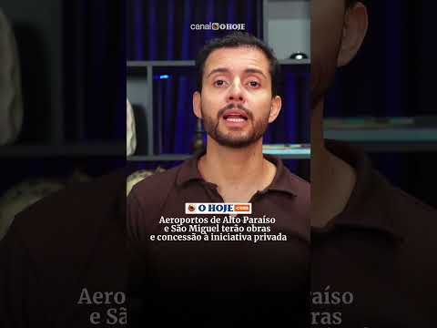 Aeroportos de Alto Paraíso e São Miguel do Araguaia terão obras e concessão à iniciativa privada