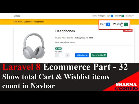 Laravel 8 Ecom Part 32 Show Cart and Wishlist items count in Navbar | Reload count w o page refresh