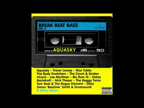 Breakbeat Bass Vol 4 Mixed By Aquasky