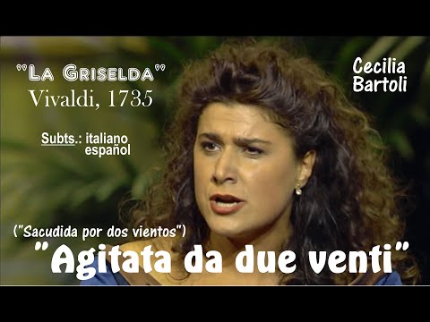 Virtuosismo vocal de Cecilia Bartoli : "Agitata da due venti" (Vivaldi) - Subts. italiano-español HD