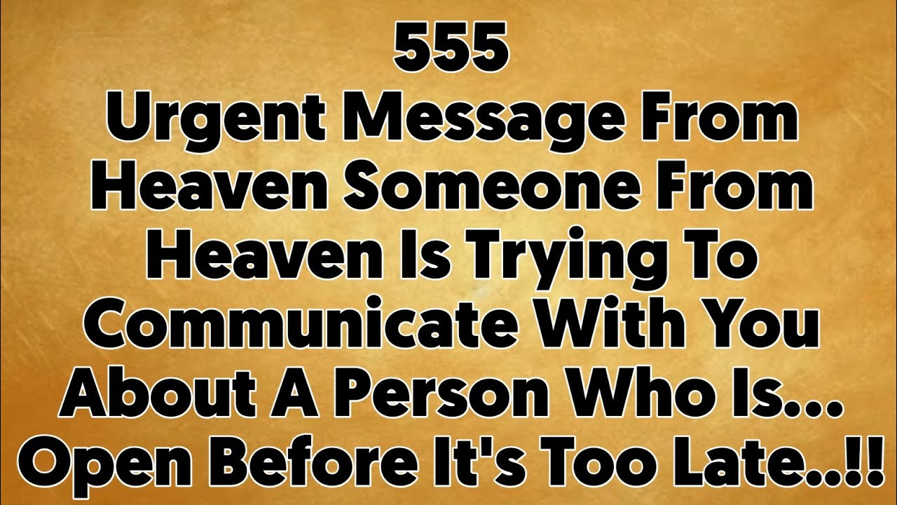 🌈God says, Someone from Heaven is trying to communicate with you about a person.. |Message From God