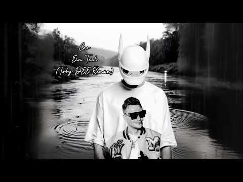 Cro - Ein Teil (Toby DEE Remix)
