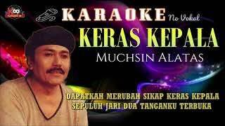 Download lagu Keras Kepala karaoke mp3 Download lagu Keras Kepala karaoke mp3