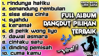 Download lagu Full Album Dangdut Pilihan Terbaik  Vol. 65 {AI VERSION} mp3