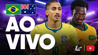 BRASIL X AUSTRÁLIA AO VIVO | JOGO DA SELEÇÃO AO VIVO | JOGO DO BRASIL AO VIVO | SELEÇÃO BRASILEIRA