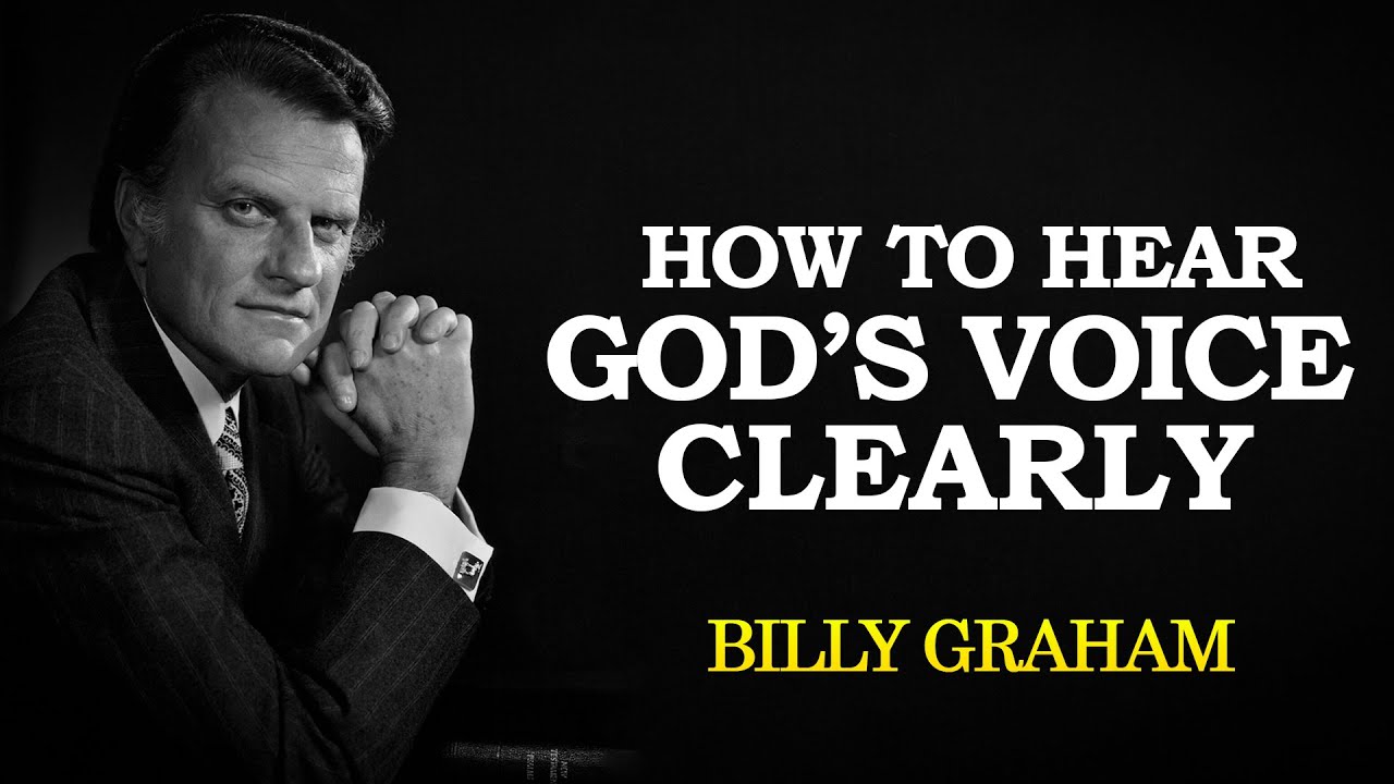 The  Differences Between God's Voice and Your Thoughts | Billy Graham 2025