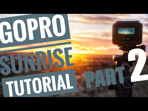 How to edit GoPro SUNRISE Timelapses - Tutorial
