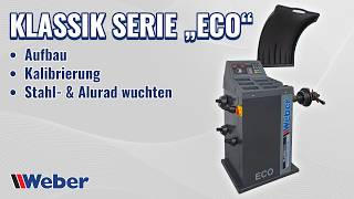 Radwuchtmaschine Weber Klassik Eco - Aufbau, Kalibrierung, Stahl- & Alurad wuchten
