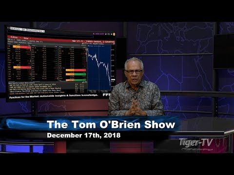 December 17th Tom O'Brien Show on TFNN - 2018