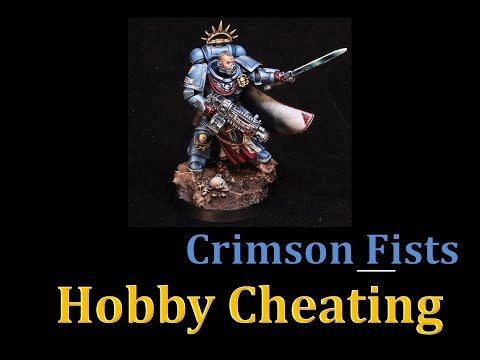 Hobby Cheating 257 - How to Paint Crimson Fists