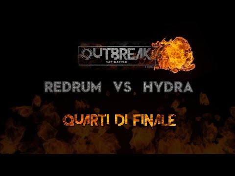 Outbreak 2018: REDRUM vs HYDRA - Quarti di finale