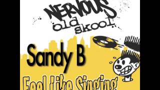 Sandy B - Feel Like Singing (BOP Till You Drop Mix)