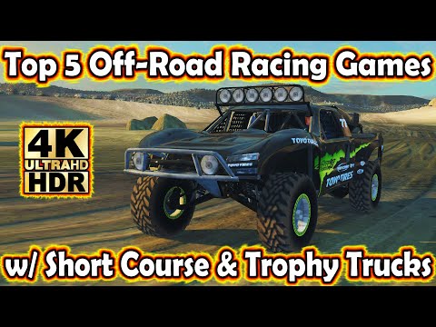 Top 5 Off-Road Racing Games with Short Course & Trophy Trucks as of 2020 in 4K HDR at Max Settings!