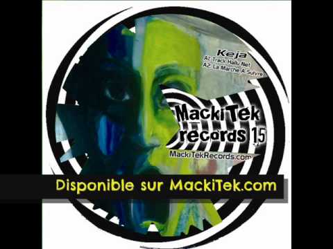 MACKITEK RECORDS 15 - KEJA - La Marche A Suivre