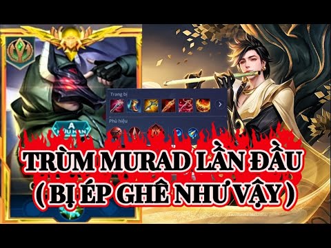 GAME CUỐI MÙA CÒN CĂNG HƠN ĐẦU MÙA ( TOP MURAD BỊ TEAM BẠN ÉP RỪNG ĐẦU GAME QUÁ ÁC ).
