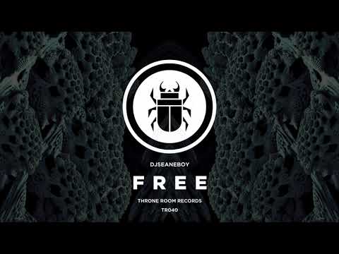 djseanEboy - Free [Throne Room Records]