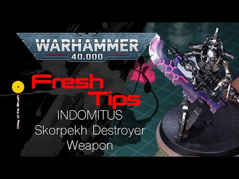 Painting INDOMITUS Necrons Skorpekh Destroyer Weapon Fresh Tips Tutorial