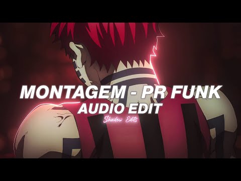 montagem - pr funk (kiraw remix)『edit audio』