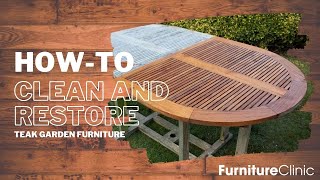 How to Clean and Restore Teak garden Furniture