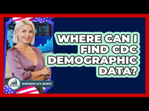 Where Can I Find CDC Demographic Data?