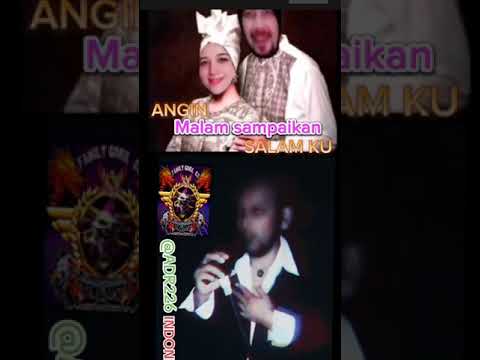angin malam sampaikan salam ku(@adr226)