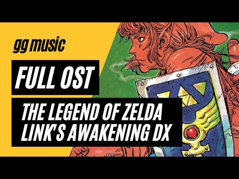 The Legend of Zelda: Link's Awakening DX [Complete Game Soundtrack] w/ Timestamps