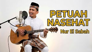 Download lagu Lagu Melayu bikin adem! | Petuah Nasehat - Nur El Sabah | Idu Gahwa (Lyric) mp3