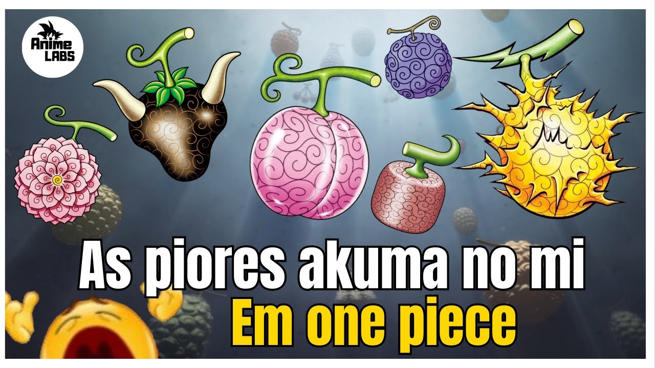 As PIORES Akuma no Mi de ONE PIECE que Você NUNCA IRIA Querer Comer!